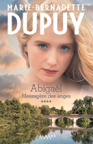 Couverture du livre : "Abigaël, messagère des anges 4"