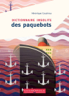 Couverture du livre : "Dictionnaire insolite des paquebots"