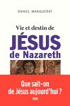 Couverture du livre : "Vie et destin de Jésus de Nazareth"