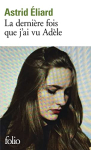Couverture du livre : "La dernière fois que j'ai vu Adèle"