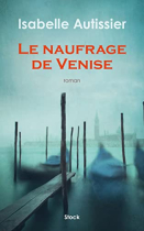Couverture du livre : "Le naufrage de Venise"