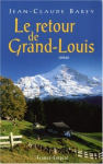 Couverture du livre : "Le retour de Grand Louis"