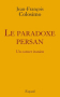 Couverture du livre : "Le paradoxe persan"