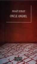 Couverture du livre : "Oncle Anghel"