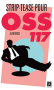 Couverture du livre : "Strip-tease pour OSS 117"