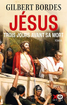 Couverture du livre : "Jésus, trois jours avant sa mort"