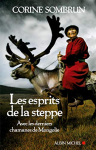Couverture du livre : "Les esprits de la steppe"