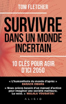 Couverture du livre : "Survivre dans un monde incertain"