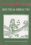 Couverture du livre : "Routes et déroutes"