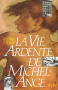 Couverture du livre : "La vie ardente de Michel-Ange"