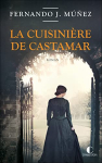 Couverture du livre : "La cuisinière de Castamar"